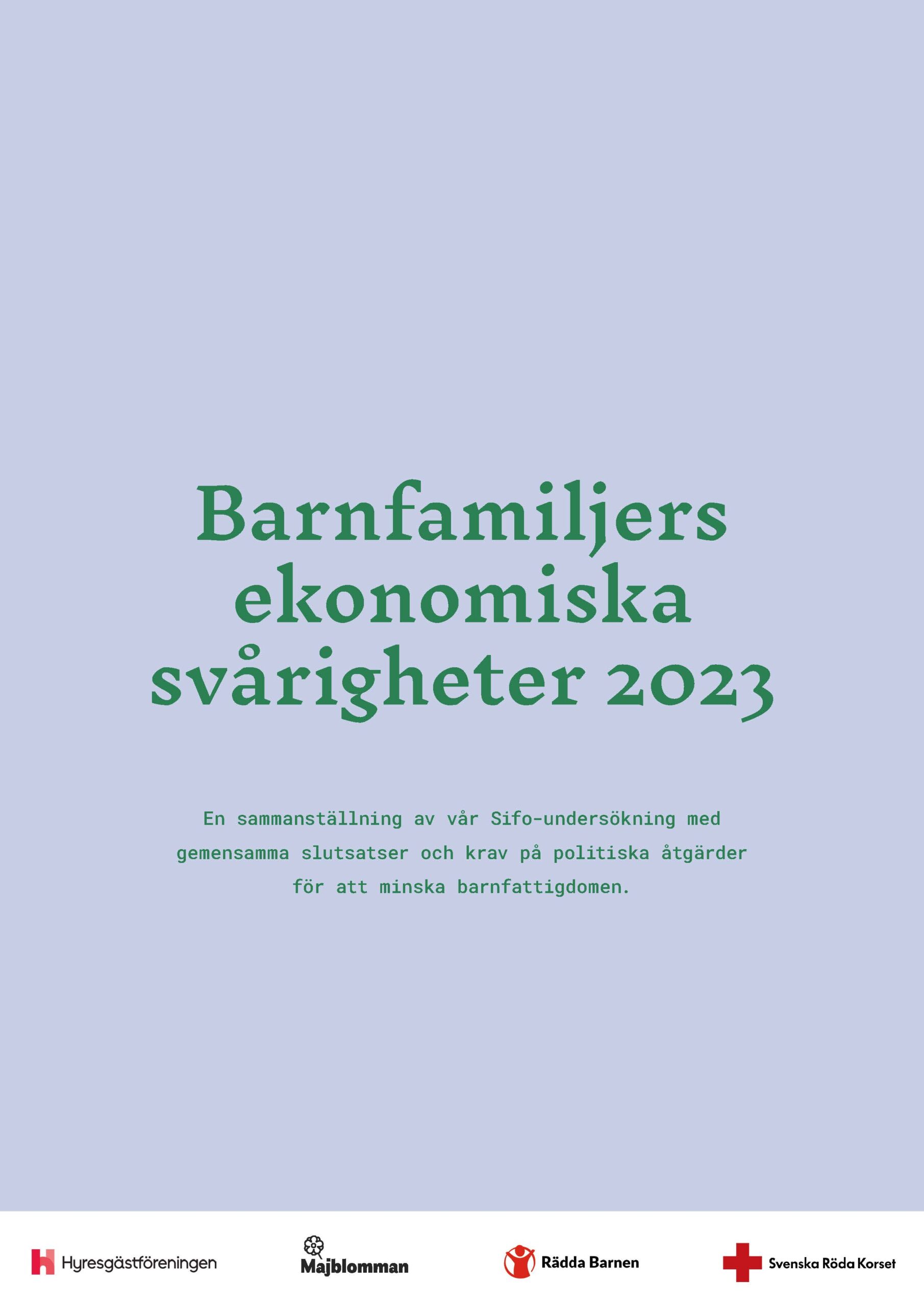 Rapport Barnfamiljers ekonomiska svårigheter 2023.